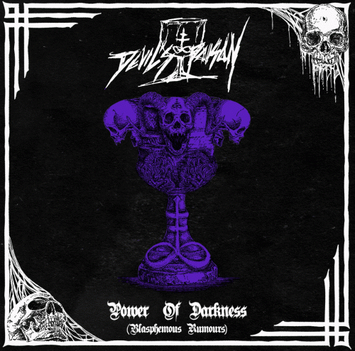 Devil's Poison (CHL) : Power of Darkness (Blasphemous Rumours)